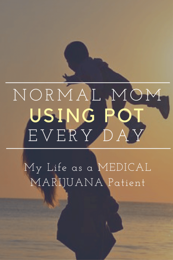 I'm a normal mom who uses pot every day. Read about my life as a medical marijuana patient on Redbook.