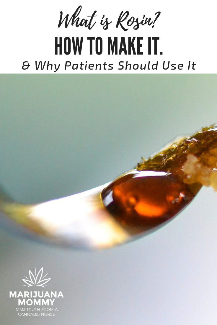 What is Rosin, How to Make It, & Why Medical Marijuana Patients Should Use It