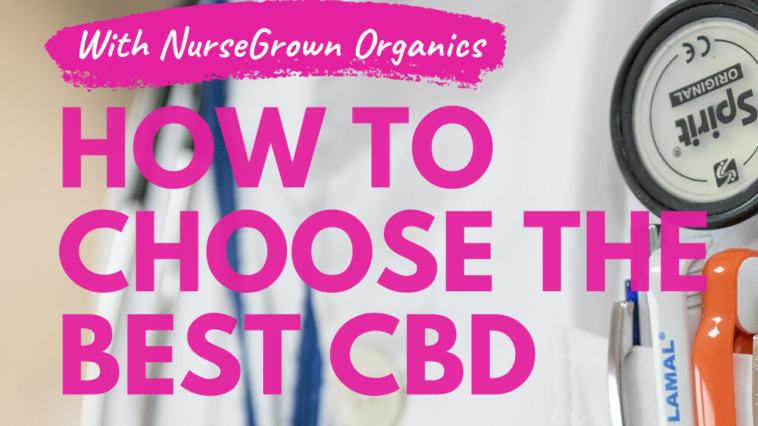 how to choose the best CBD oil and make sure it's safe