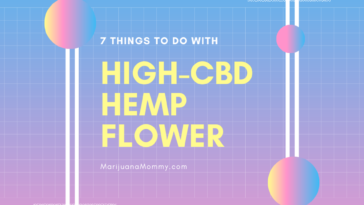 7 things to do with high-cbd hemp flower