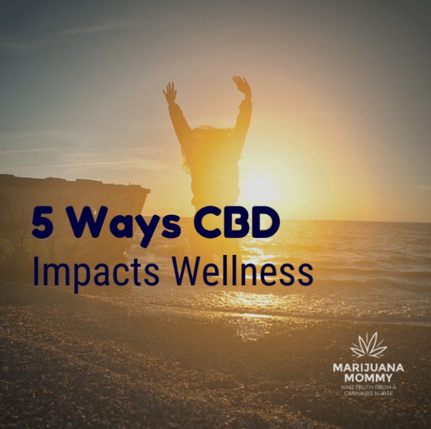 5 Ways CBD Impacts Wellness